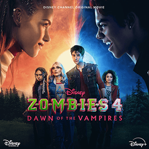 Z.O.M.B.I.E.S. 4: Dawn of the Vampire on Disney+