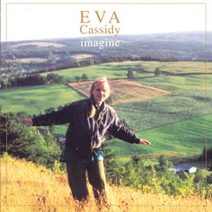 Early Morning Rain by Eva Cassidy